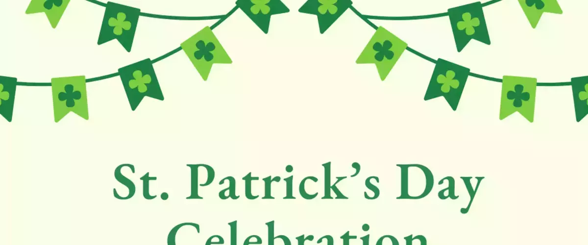 Two strings of green pennant banners with shamrocks above the text: St. Patrick's Day Celebration.
